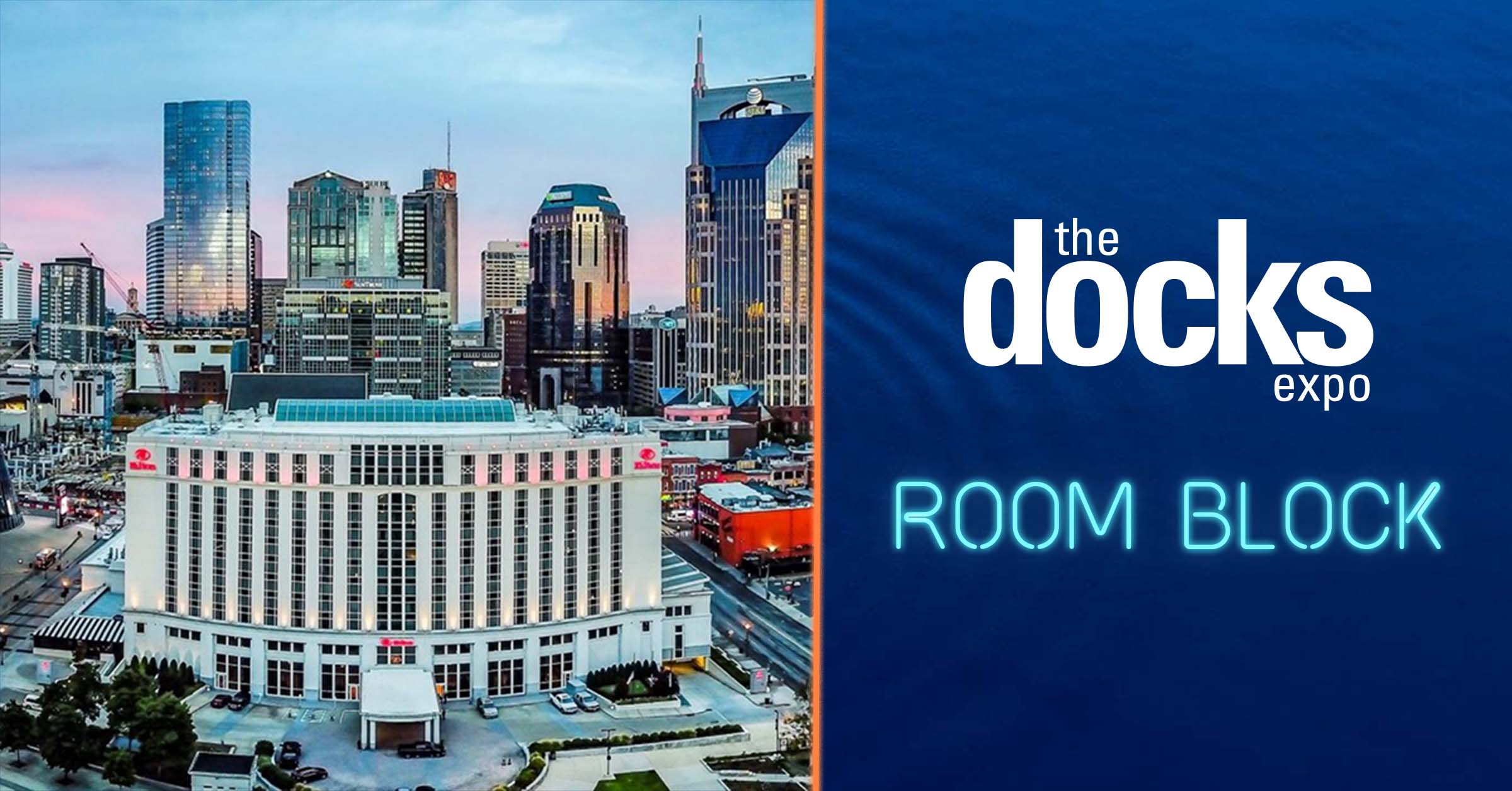 Hotel & Explore The Docks Expo